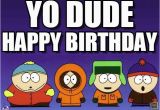 South Park Birthday Meme south Park Happy Bday Cards to Send Pinterest