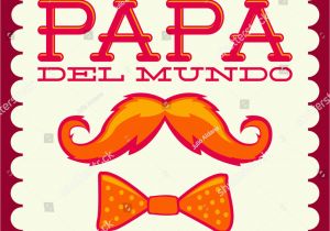 Spanish Birthday Cards for Dad Birthday Cards for Dad In Spanish Www Pixshark Com