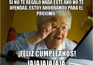 Spanish Birthday Meme Meme De Feliz Cumpleanos Abuela Proyectos Que Debo