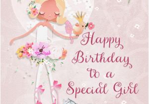 Special Entry for Birthday Girl Happy Birthday to A Special Girl Free for Kids Ecards