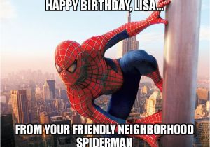 Spiderman Birthday Memes Happy Birthday Lisa From Your Friendly Neighborhood