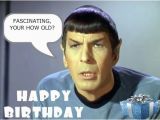 Star Trek Happy Birthday Quotes Star Trek Birthday Images Fascinating I thought Spock