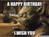 Star Wars Birthday Meme Generator Yoda Birthday