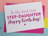 Step Daughter Birthday Cards Best Step Daughter Birthday Card by A is for Alphabet