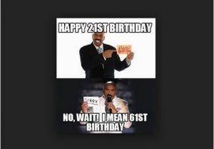 Steve Harvey Birthday Meme Happy 21st Birthday Memes Wishesgreeting