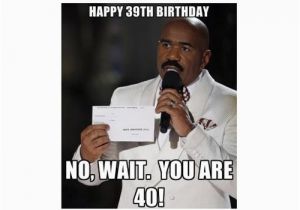 Steve Harvey Birthday Meme Happy 40th Birthday Memes Wishesgreeting