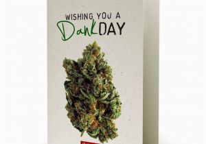 Stoner Birthday Cards Birthday Cards for Stoners 420wishlist