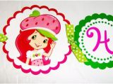 Strawberry Shortcake Happy Birthday Banner Strawberry Shortcake Die Cut Birthday Banner