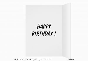 Stripper Birthday Cards Gladys Stripper Birthday Card