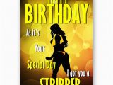 Stripper Birthday Cards Got You A Stripper Funny Novelty A5 Happy Birthday Card