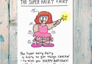Super Funny Birthday Cards Super Hairy Birthday Fairy Funny Birthday Card for Friends