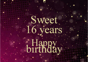 Sweet Happy Birthday Quote Sweet 16 Birthday Quotes Happy Quotesgram