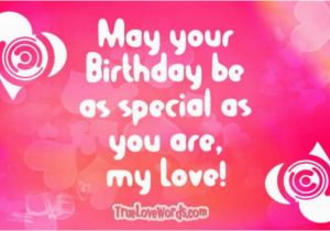 Sweet Words for Birthday Girl 35 Sweet Birthday Wishes for Your Girlfriend True Love Words