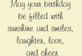 Sweet Words for Birthday Girl May Your Birthday Be Filled with Sunshine and Smiles