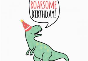 T Rex Birthday Meme T Rex Birthday 2 Happy Birthday World