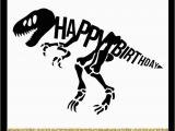 T Rex Happy Birthday Banner Happy Birthday Dinosaur Party Svg Me