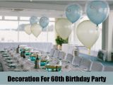 Table Decorations for A 60th Birthday Party Best 5 60th Birthday Party Ideas Unique Ideas for 60th