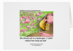 Tacky Birthday Cards Tacky Pink Flamingos Funny Greeting Card Zazzle