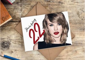 Taylor Swift Feeling 22 Singing Birthday Card 50 Elegant Feeling 22 Birthday Card withlovetyra Com