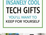 Tech Birthday Gifts for Him 20 Insanely Cool Tech Gifts You 39 Ll Want to Keep for