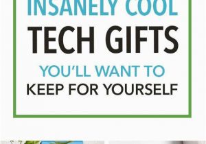 Tech Birthday Gifts for Him 20 Insanely Cool Tech Gifts You 39 Ll Want to Keep for