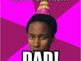 Teenage Birthday Memes Happy Birthday Dad Memes Wishesgreeting