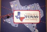 Texas Birthday Card Brenda 39 S Card Corner Texas Sized Birthday