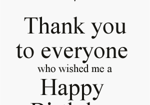 Thank You Everyone for Wishing Me A Happy Birthday Quotes Posted by Jeeda 39 S Blog at 5 51 Am 1 Comment