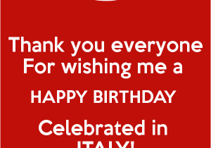 Thank You Everyone for Wishing Me A Happy Birthday Quotes Thank You Everyone for Wishing Me A Happy Birthday