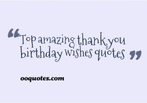 Thanks for Happy Birthday Wishes Quotes Happy Birthday Thank You Quotes Quotesgram