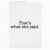 That S What She Said Birthday Card that 39 S What She Said Greeting Card Zazzle