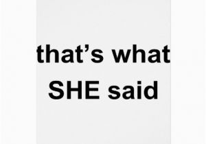 That S What She Said Birthday Card thats What She Said Greeting Card Zazzle