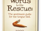 Thousand Words Birthday Cards Words to the Rescue 1000 thoughtful Things to Write On