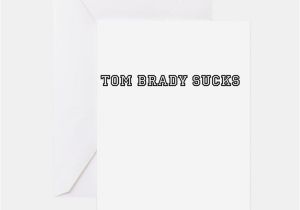 Tom Brady Birthday Card tom Brady Greeting Cards Card Ideas Sayings Designs
