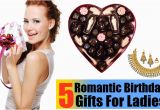 Top 5 Birthday Gifts for Her top 5 Romantic Birthday Gifts for Ladies Birthday