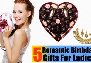 Top 5 Birthday Gifts for Her top 5 Romantic Birthday Gifts for Ladies Birthday