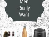 Top Birthday Gifts for Him 14 Gifts Men Really Want Bloggers 39 Fun Family Projects