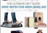 Top Birthday Gifts for Him Best Gifts for Men 2017 Him top Christmas Gifts 2017