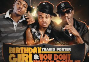 Travis Porter Birthday Girl Birthday Girl Travis Porter Bei Maejor Slushat Onlajn