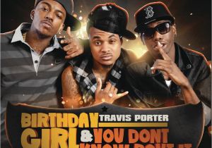 Travis Porter Birthday Girl Birthday Girl Travis Porter Bei Maejor Slushat Onlajn