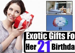 Unique 21st Birthday Gifts for Her Exotic Gifts for Her 21st Birthday 21st Birthday Gift