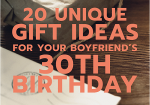 Unique 30th Birthday Gifts for Him 20 Gift Ideas for Your Boyfriend 39 S 30th Birthday