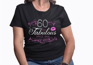 Unique Birthday Gifts for 60 Year Old Woman 60th Birthday Shirt Personalized Birthday Gifts for Women