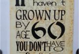 Unique Birthday Gifts for 60 Year Old Woman Best 25 60th Birthday Quotes Ideas On Pinterest 60th