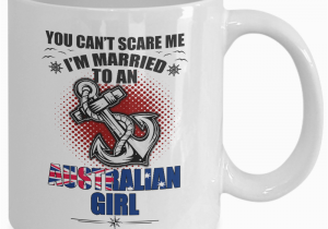 Unique Birthday Gifts for Him Australia Australian Girl Coffee Mug I 39 M Married to An Australian