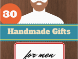 Unique Homemade Birthday Gifts for Him 30 Handmade Gift Ideas for Men Suburble