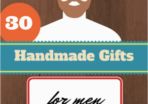 Unique Homemade Birthday Gifts for Him 30 Handmade Gift Ideas for Men Suburble
