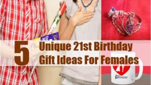 Unusual 21st Birthday Gifts for Her 5 Unique 21st Birthday Gift Ideas for Females 21st