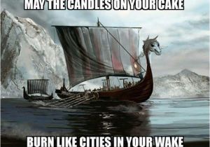 Vikings Birthday Meme Best 25 Viking Meme Ideas On Pinterest Ragnar Quotes