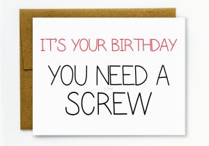 Vulgar Birthday Cards Funny Birthday Card Happy Birthday Dirty Birthday Card